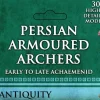Victrix 28mm Persian Armoured Archers